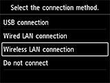 Bildschirm „Wählen Sie die Verbindungsmethode“: „Drahtlose LAN-Verbindung“ auswählen